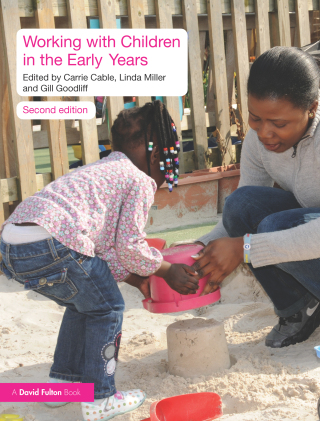 Cover image: Working with Children in the Early Years 2nd edition 9780415496988