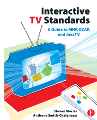 Imagen de portada: Interactive TV Standards 1st edition 9780240806662