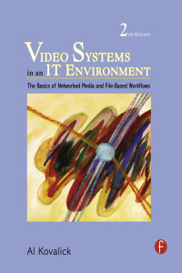 Cover image: Video Systems in an IT Environment 2nd edition 9780240810423