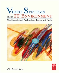 Immagine di copertina: Video Systems in an IT Environment 1st edition 9780240806273