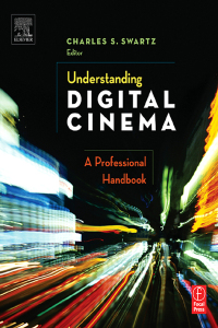 Omslagafbeelding: Understanding Digital Cinema 1st edition 9780240806174