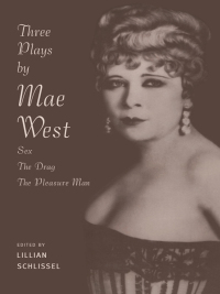 Cover image: Three Plays by Mae West 1st edition 9780415909334