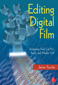 Imagen de portada: Editing Digital Film 1st edition 9780240804705