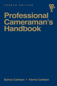 Cover image: Professional Cameraman's Handbook, The 4th edition 9780240800806