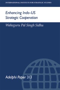 Cover image: Enhancing Indo-US Strategic Cooperation 1st edition 9780198294092