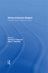 صورة الغلاف: African-American Religion 1st edition 9780415914581