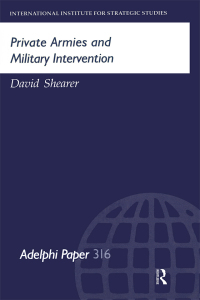 Cover image: Private Armies and Military Intervention 1st edition 9781138452596