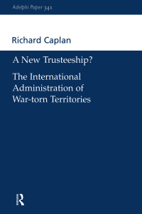 Omslagafbeelding: A New Trusteeship? 1st edition 9780198515654