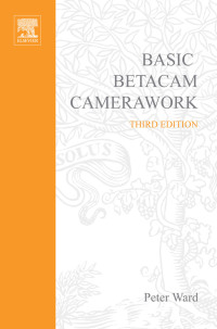 Titelbild: Basic Betacam Camerawork 3rd edition 9780240516042