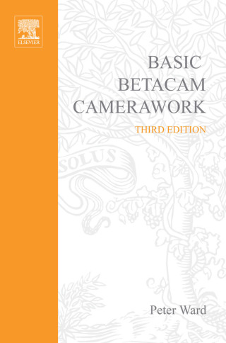 Cover image: Basic Betacam Camerawork 3rd edition 9780240516042