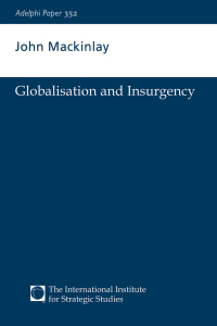 Cover image: Globalisation and Insurgency 1st edition 9780198527077