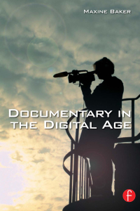 Imagen de portada: Documentary in the Digital Age 1st edition 9781138418103