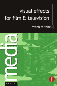 Cover image: Visual Effects for Film and Television 1st edition 9781138155893