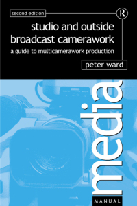 صورة الغلاف: Studio and Outside Broadcast Camerawork 1st edition 9780240516493