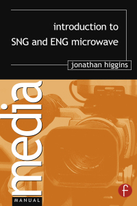 Cover image: Introduction to SNG and ENG Microwave 1st edition 9781138141278