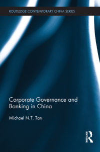 Imagen de portada: Corporate Governance and Banking in China 1st edition 9781138851894
