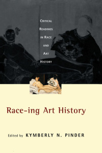 Cover image: Race-ing Art History 1st edition 9780415927604