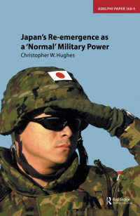 Omslagafbeelding: Japan's Re-emergence as a 'Normal' Military Power 1st edition 9781138405622
