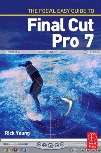Imagen de portada: The Focal Easy Guide to Final Cut Pro 7 1st edition 9788535238518