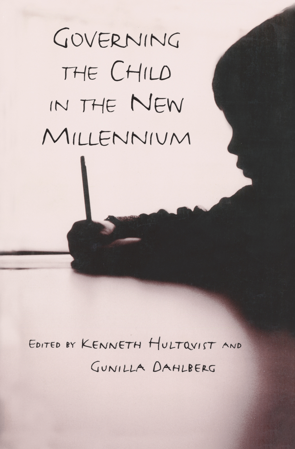 Governing the Child in the New Millennium 1st Edition
