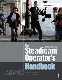 Cover image: The Steadicam® Operator's Handbook 2nd edition 9781138410671