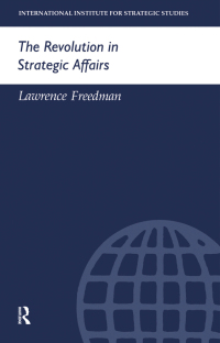 Cover image: The Revolution in Strategic Affairs 1st edition 9780199223695