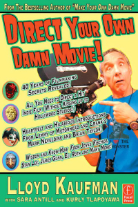 Cover image: Direct Your Own Damn Movie! 1st edition 9780240810522