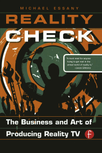 表紙画像: Reality Check: The Business and Art of Producing Reality TV 1st edition 9781138148314
