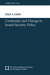 Cover image: Continuity and Change in Israeli Security Policy 1st edition 9780199224838