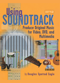 Cover image: Using Soundtrack 1st edition 9781578202294