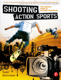 صورة الغلاف: Shooting Action Sports 1st edition 9780240809564