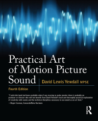 صورة الغلاف: Practical Art of Motion Picture Sound 4th edition 9780240812403