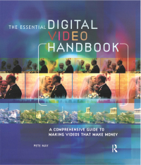 صورة الغلاف: Essential Digital Video Handbook 1st edition 9780240807812