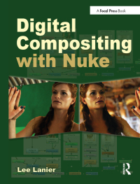 Cover image: Digital Compositing with Nuke 1st edition 9780240820354