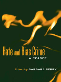 Cover image: Hate and Bias Crime 1st edition 9780415944076