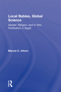 Imagen de portada: Local Babies, Global Science 1st edition 9780415944168
