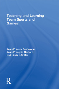 صورة الغلاف: Teaching and Learning Team Sports and Games 1st edition 9780415946391