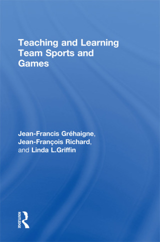 Cover image: Teaching and Learning Team Sports and Games 1st edition 9780415946391