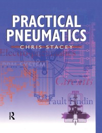 Cover image: Practical Pneumatics 1st edition 9781138136915