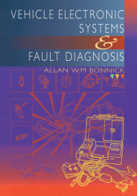Cover image: Vehicle Electronic Systems and Fault Diagnosis 1st edition 9781138180253