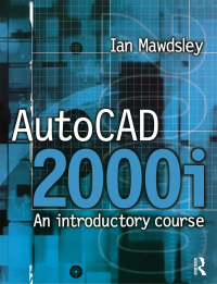 Imagen de portada: AutoCAD 2000i: An Introductory Course 1st edition 9781138138674
