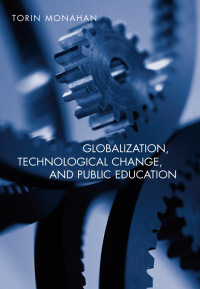 Cover image: Globalization, Technological Change, and Public Education 1st edition 9780415951036
