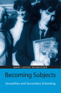 Titelbild: Becoming Subjects: Sexualities and Secondary Schooling 1st edition 9780415951616