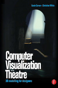 Omslagafbeelding: Computer Visualization for the Theatre 1st edition 9780240516172