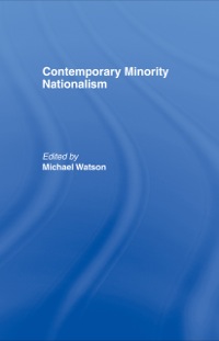 Cover image: Contemporary Minority Nationalism 1st edition 9780415000659