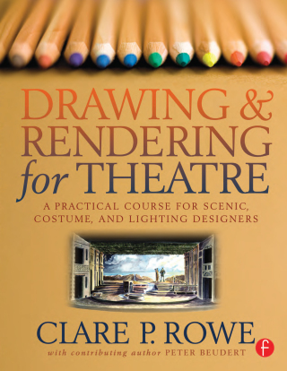 Cover image: Drawing and Rendering for Theatre 1st edition 9781138132528