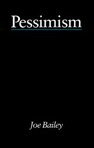 Imagen de portada: Pessimism - Bailey 1st edition 9780415002479