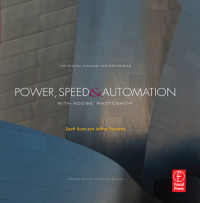 Cover image: Power, Speed & Automation with Adobe Photoshop 1st edition 9781138372214