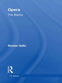 Cover image: Opera: The Basics 1st edition 9780415970716