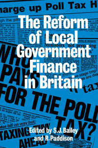Cover image: Reform of Local Government Finance in Britain 1st edition 9780415005302